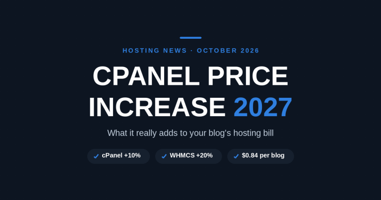 cPanel price increase 2027 graphic showing cPanel up 10 percent, WHMCS up 20 percent and 84 cents per blog per year